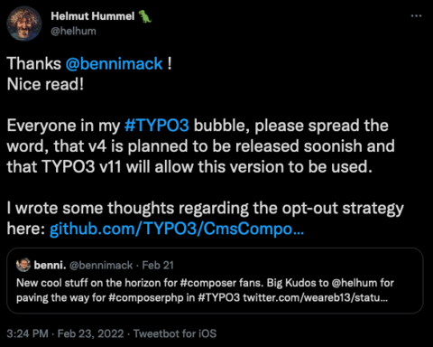 Tweet from Helmut Hummel saying: Everyone in my #TYPO3 bubble, please spread the word, that v4 is planned to be released soonish and that TYPO3 v11 will allow this version to be used. 